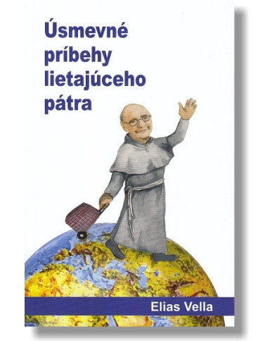 Úsmevné príbehy lietajúceho pátra